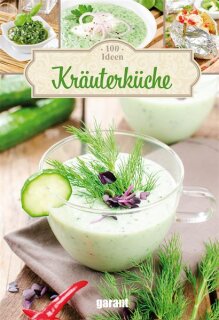 100 Ideen Kräuterküche
